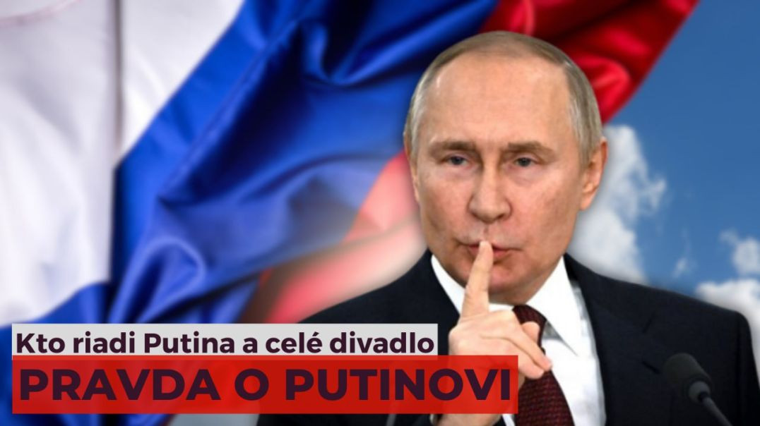 ⁣Pravda o Putinovi. Kto riadi Putina a celé divadlo. (Podľa materiálov KGB ZSSR)