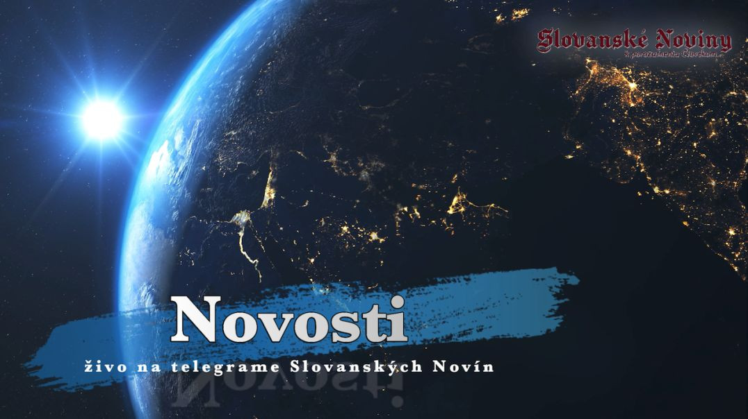 ⁣Novosti Slovanské Noviny z dňa 12.10. 2023