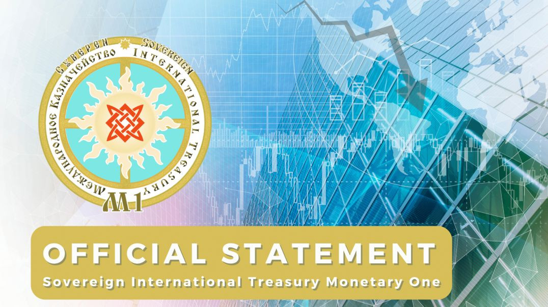 Official Statement, Sovereign International Treasury Monetary One