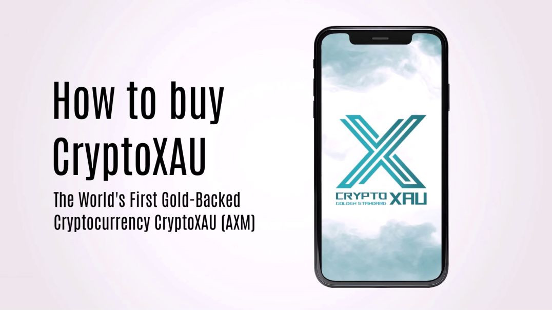 WSBOH｜How to Buy CryptoXAU? The World's First Gold Cryptocurrency CryptoXAU AXM