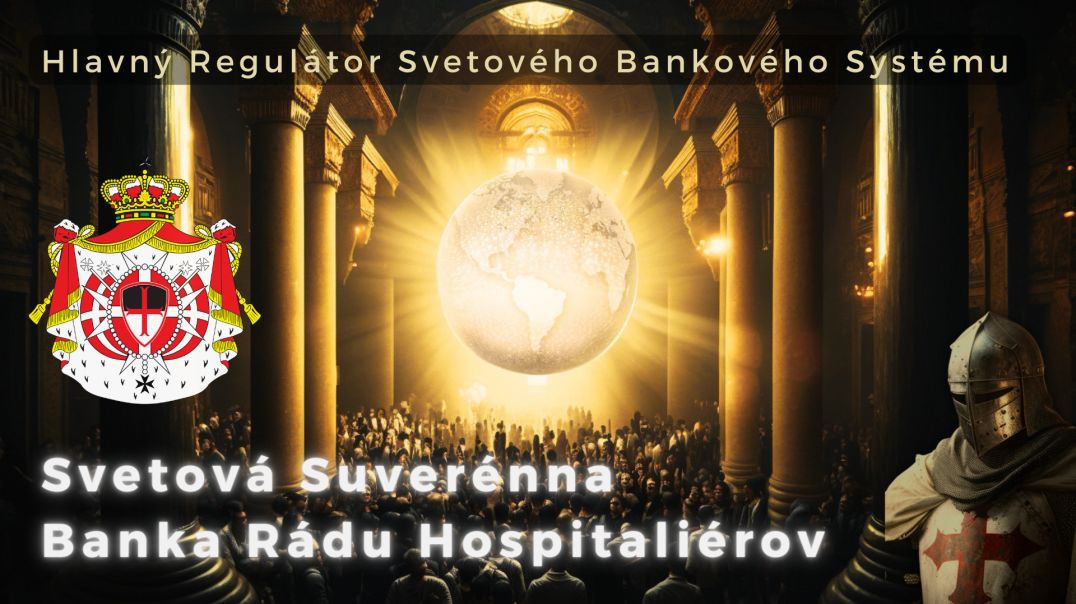 ⁣Svetová Suverénna Banka Rádu Hospitaliérov | Stabilita, Prosperita a Spravodlivosť pre celý svet.